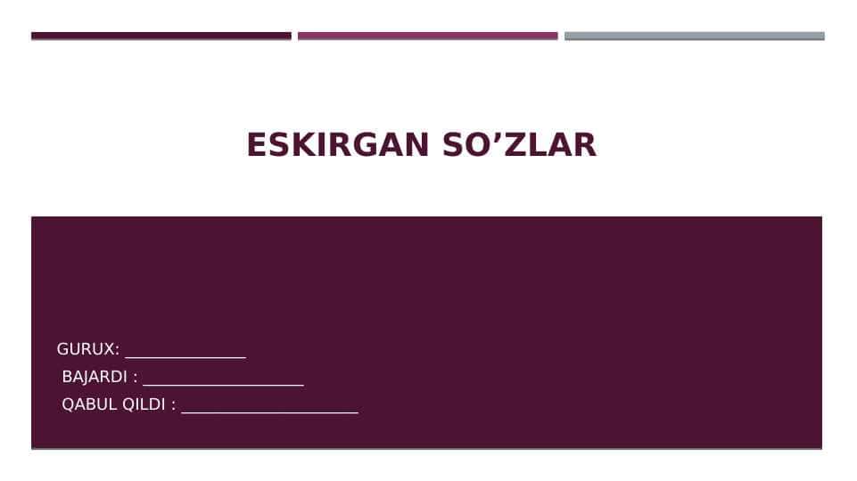 Eskirgan so’zlar