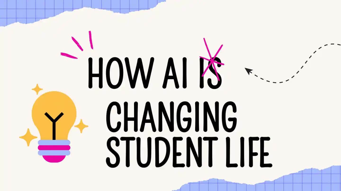 How AI is Changing Student Life