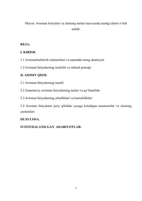 Avtomat liniyalari va ularning turlari mavzusida mashg‘ulotni o‘tish uslub KURS ISHi