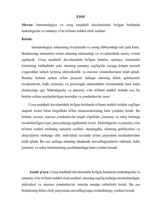Immunalogiya va uzoq muddatli davolanishda bo'lgan bolalarda maktabgacha va umumiy o'rta ta'limni tashkil etish usullari mavzusida esse