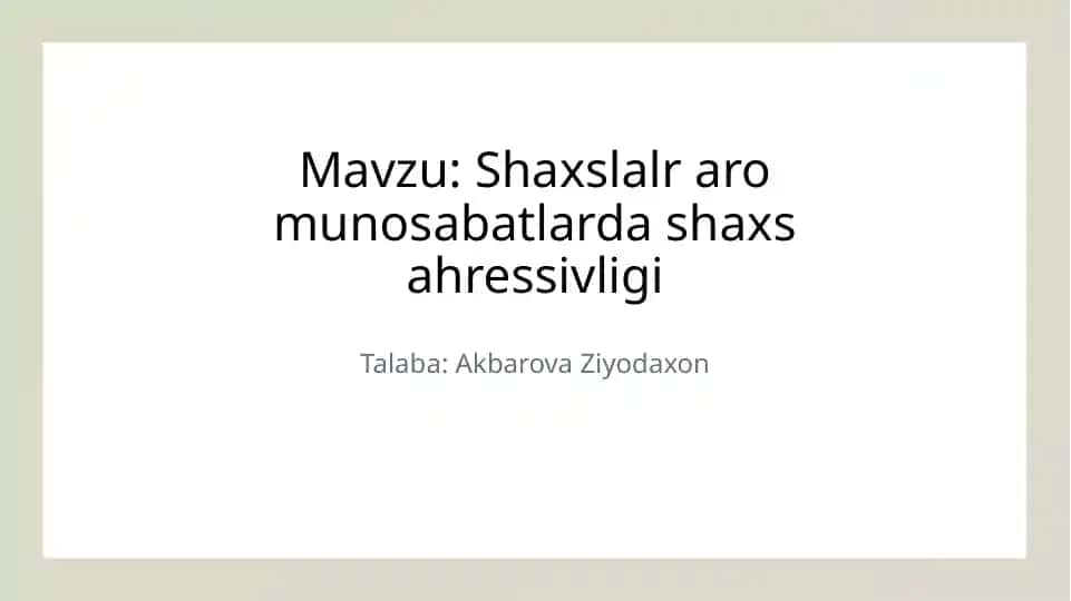 Shaxslar omon usabatlarda shaxsa hressivligi