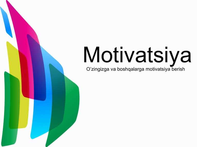 Motivatsiya berish ko‘nikmalari