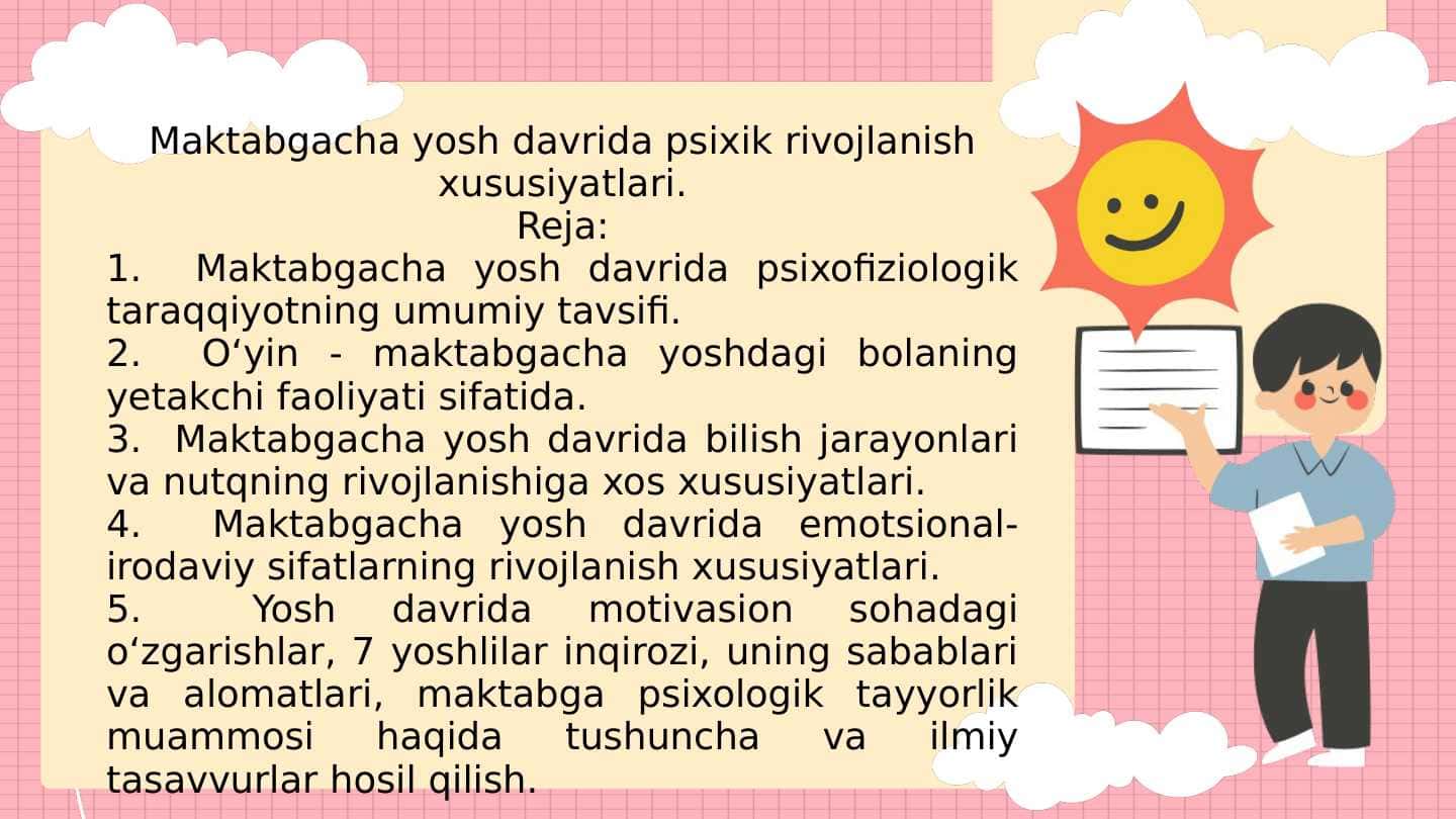 Maktabgacha yosh davrida psixik rivojlanish xususiyatlari.
