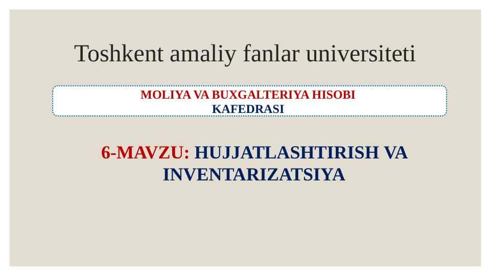 Hujjatlashtirish va inventarizatsiya