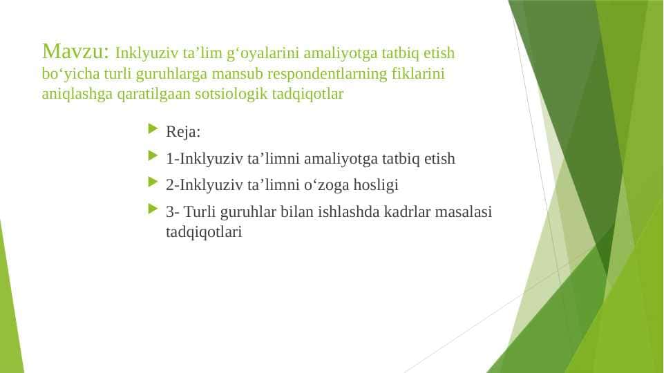 Inklyuziv ta’lim g‘oyalarini amaliyotga tatbiq etish bo‘yicha turli guruhlarga mansub respondentlarning fiklarini aniqlashga qaratilgaan sotsiologik tadqiqotlar