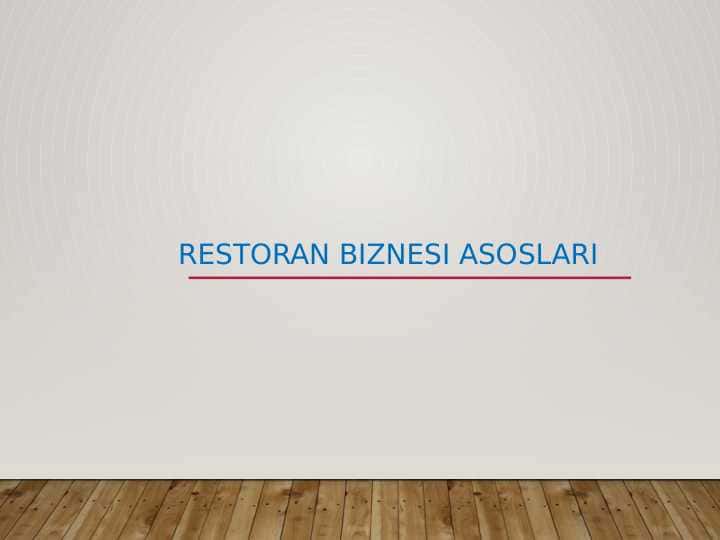 Restoran biznesi asoslari