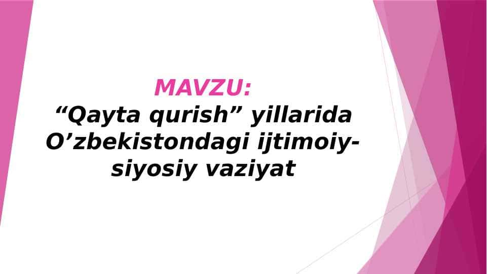 “Qayta qurish” yillarida O’zbekistondagi ijtimoiy-siyosiy vaziyat