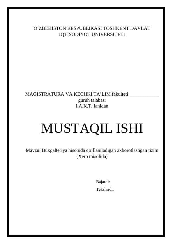 Buxgalteriya hisobida qo’llaniladigan axborotlashgan tizim (Xero misolida)