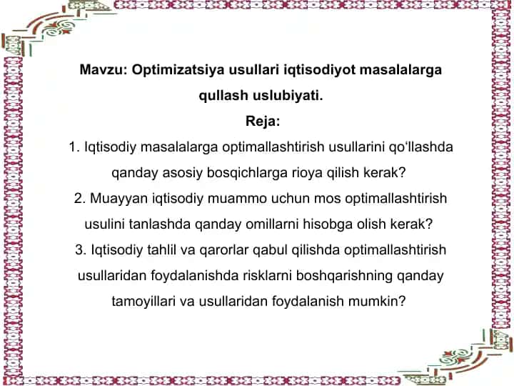 Optimizatsiya usullari iqtisodiyot masalalarga qullash uslubiyati.