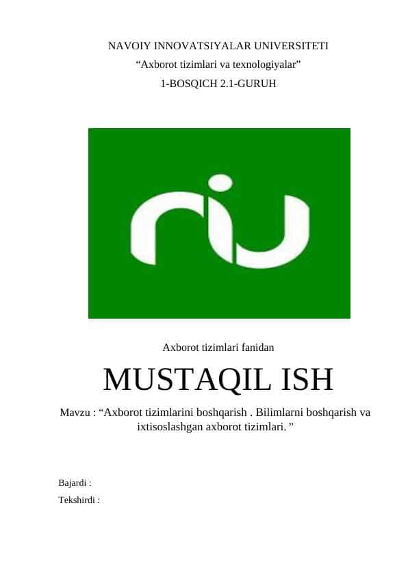 Axborot tizimlarini boshqarish . Bilimlarni boshqarish va ixtisoslashgan axborot tizimlari