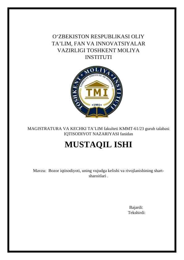Bozor iqtisodiyoti, uning vujudga kelishi va rivojlanishining shart-sharoitlari