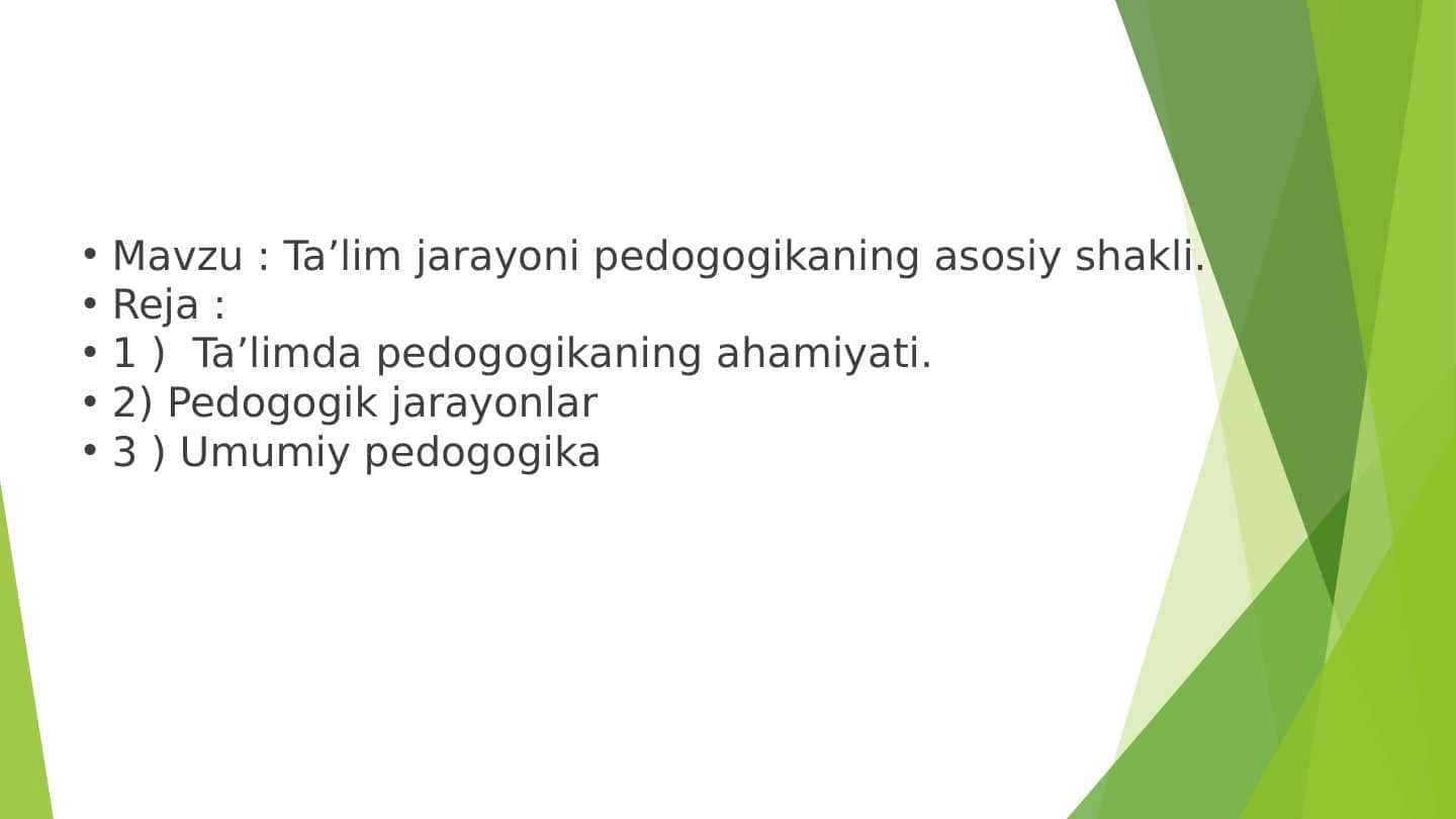 Ta'lim jarayonida depakogikaning asosiy shakli