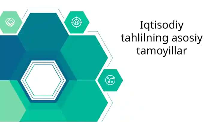 Iqtisodiy tahlilning asosiy tamoyillar
