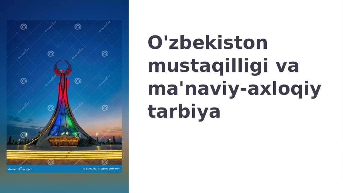 Ozbekiston-mustaqilligi-va-manaviy-axloqiy-tarbiya_2