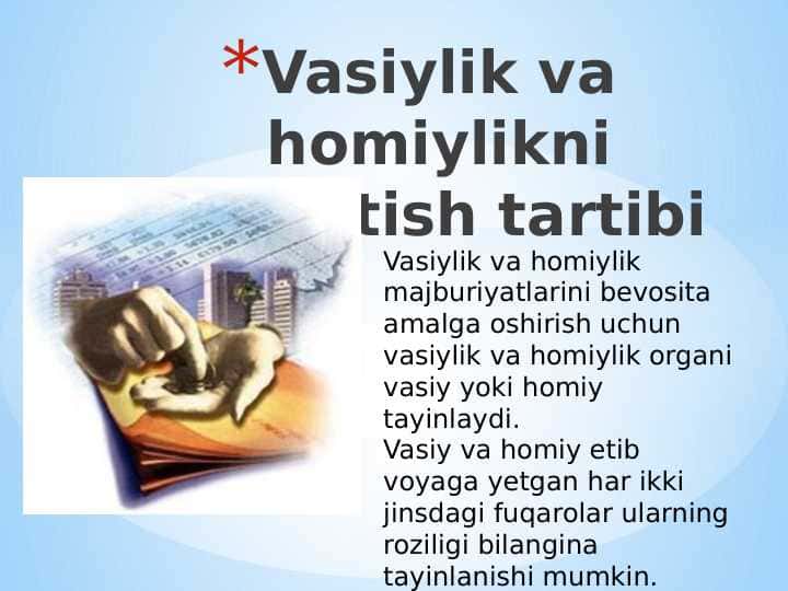 Vasiylik va homiylikni o`rnatish tartibi