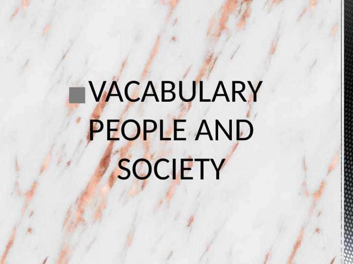 VACABULARY PEOPLE AND SOCIETY