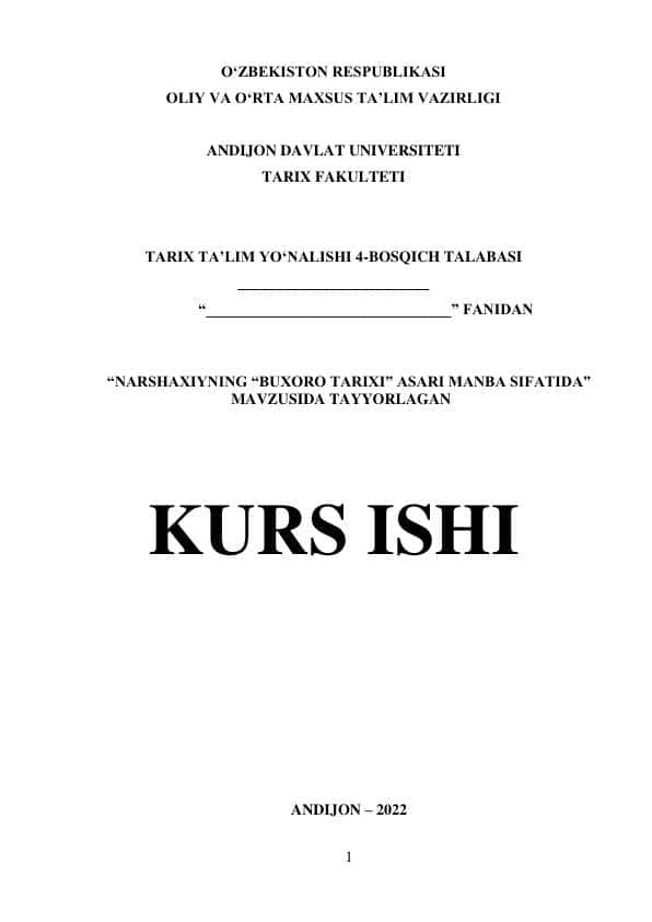 NARSHAXIYNING “BUXORO TARIXI” ASARI MANBA SIFATIDA” MAVZUSIDA TAYYORLAGAN