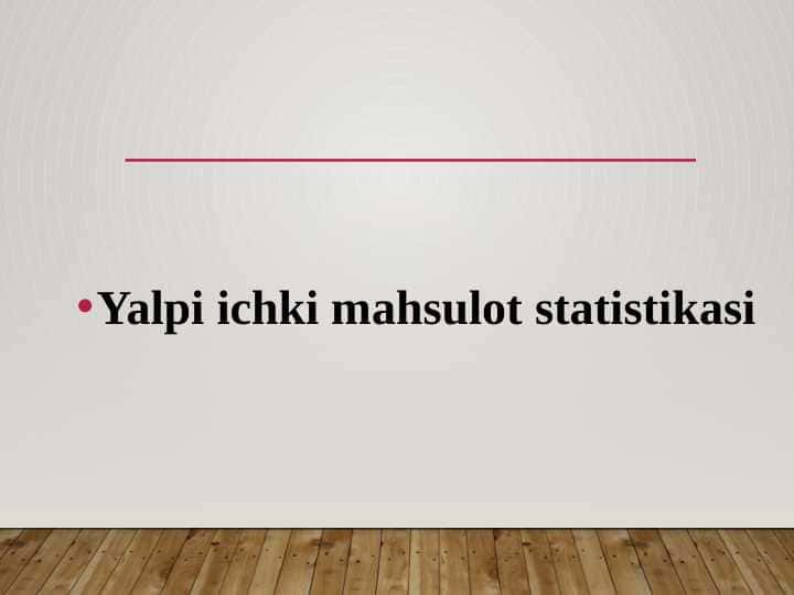Yalpi ichki mahsulot statistikasi