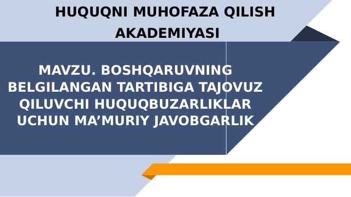 BOSHQARUVNING BELGILANGAN TARTIBIGA TAJOVUZ QILUVCHI HUQUQBUZARLIKLAR UCHUN MA’MURIY JAVOBGARLIK
