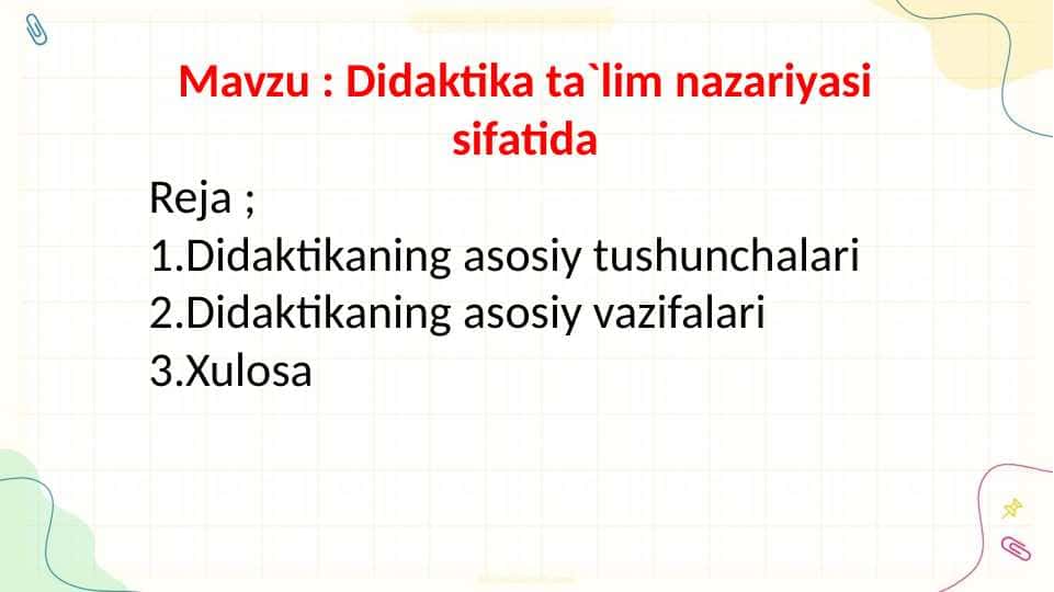 Didaktika ta`lim nazariyasi sifatida