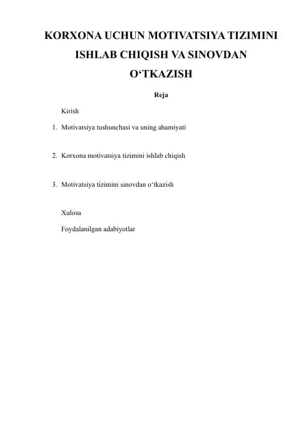 KORXONA UCHUN MOTIVATSIYA TIZIMINI ISHLAB CHIQISH VA SINOVDAN O‘TKAZISH