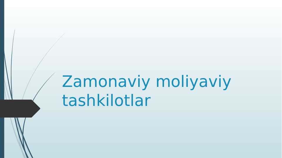 Zamonaviy moliyaviy tashkilotlar