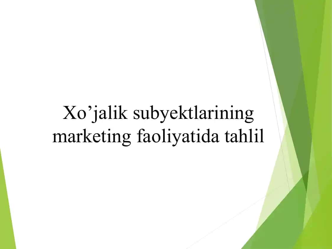 Xo’jalik subyektlarining marketing faoliyatida tahlil