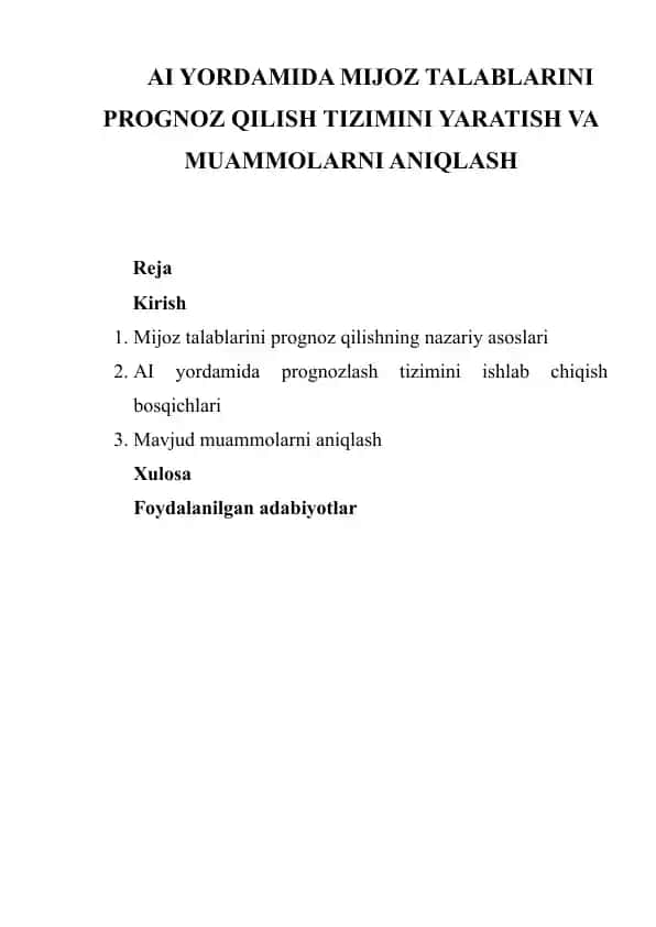 AI YORDAMIDA MIJOZ TALABLARINI PROGNOZ QILISH TIZIMINI YARATISH VA MUAMMOLARNI ANIQLASH