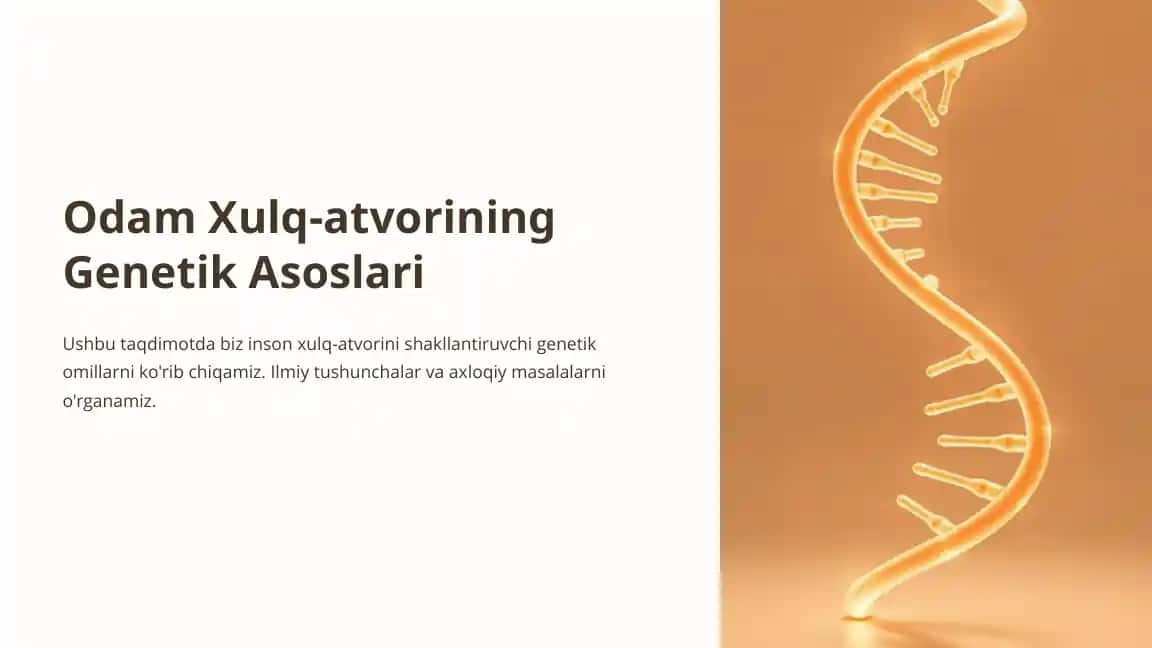 Odamlarning Xulq-atvorining Genetik Asoslari