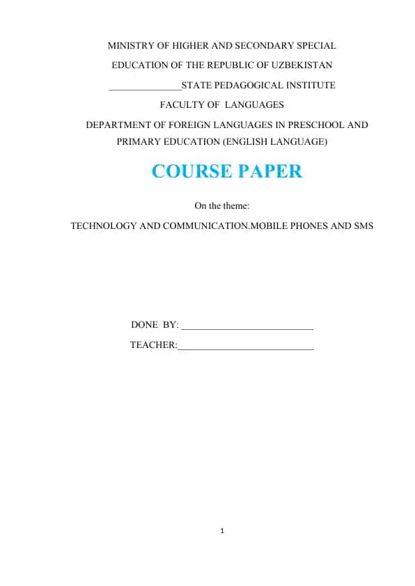 TECHNOLOGY AND COMMUNICATION.MOBILE PHONES AND SMS