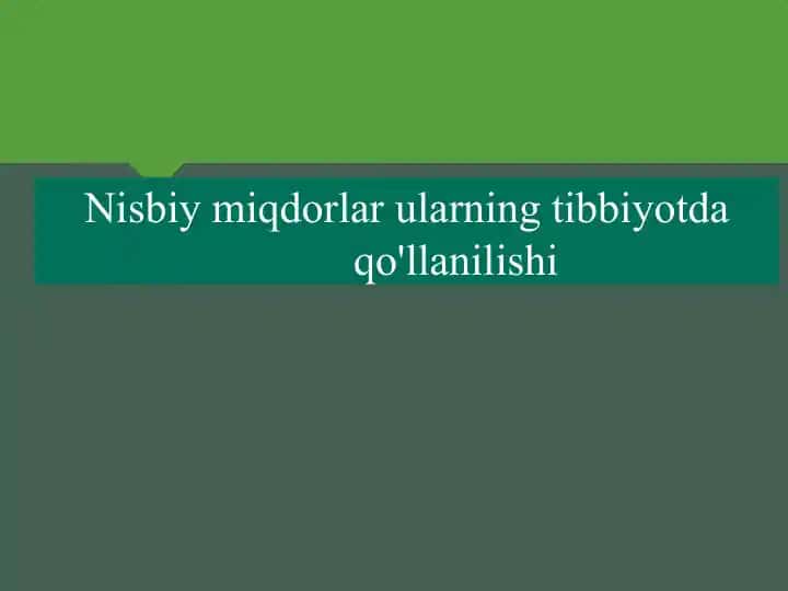 Nisbiy miqdorlarning Tibbiyotda qo'llanilishi