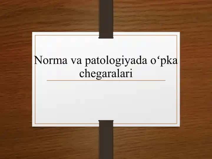 Norma va patologiyada o'pka chegaralari