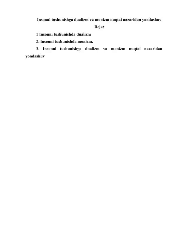 Insonni tushunishga dualizm va monizm nuqtai nazaridan yondashuv