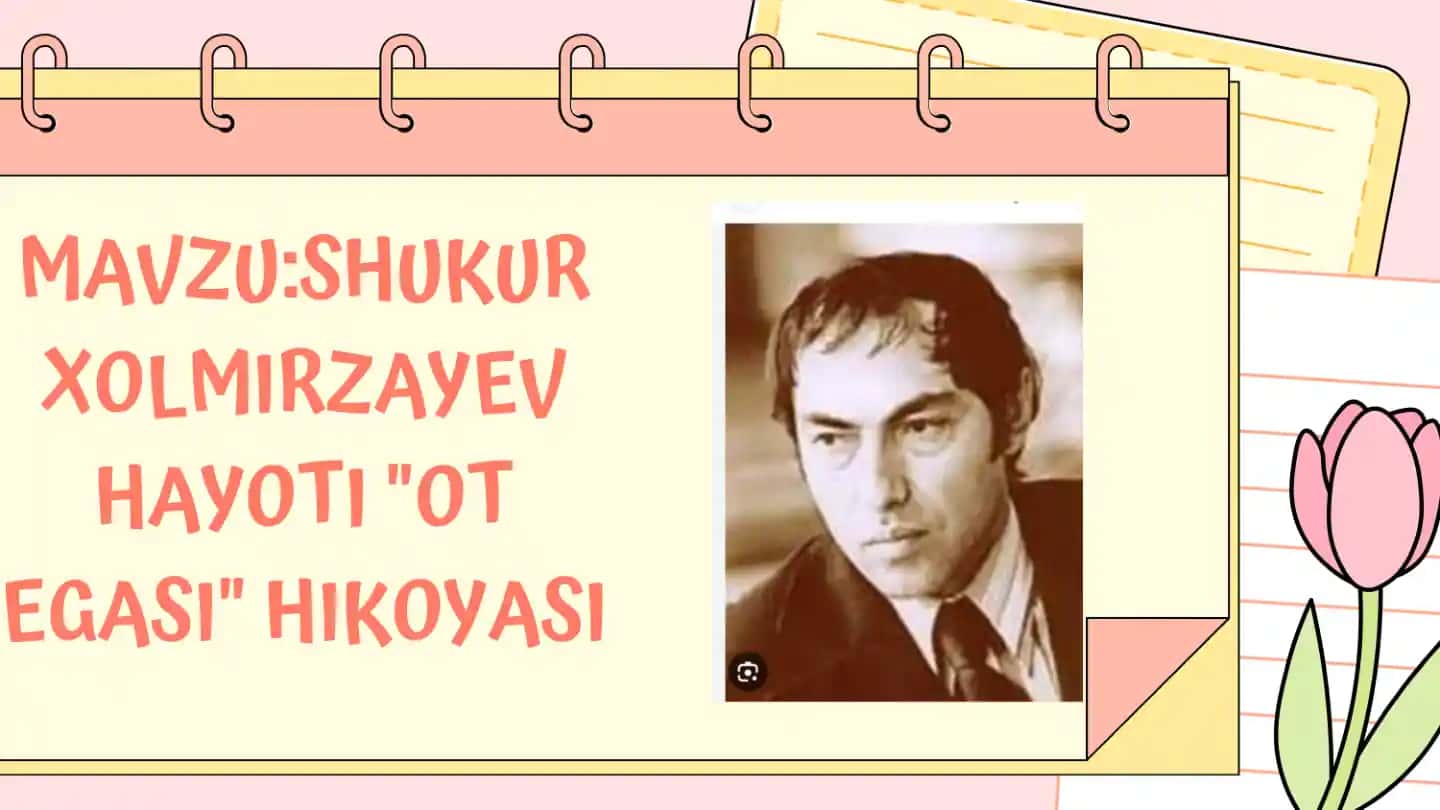 Shukur Xolmirzayev Hikoyalari