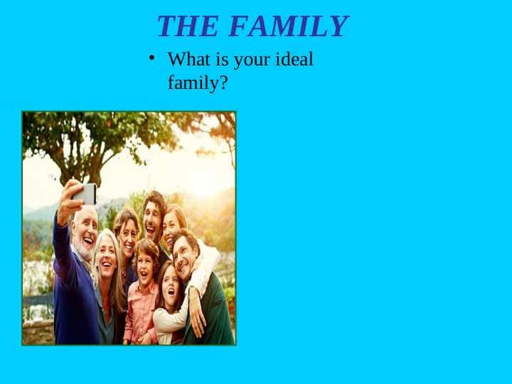 THE FAMILY