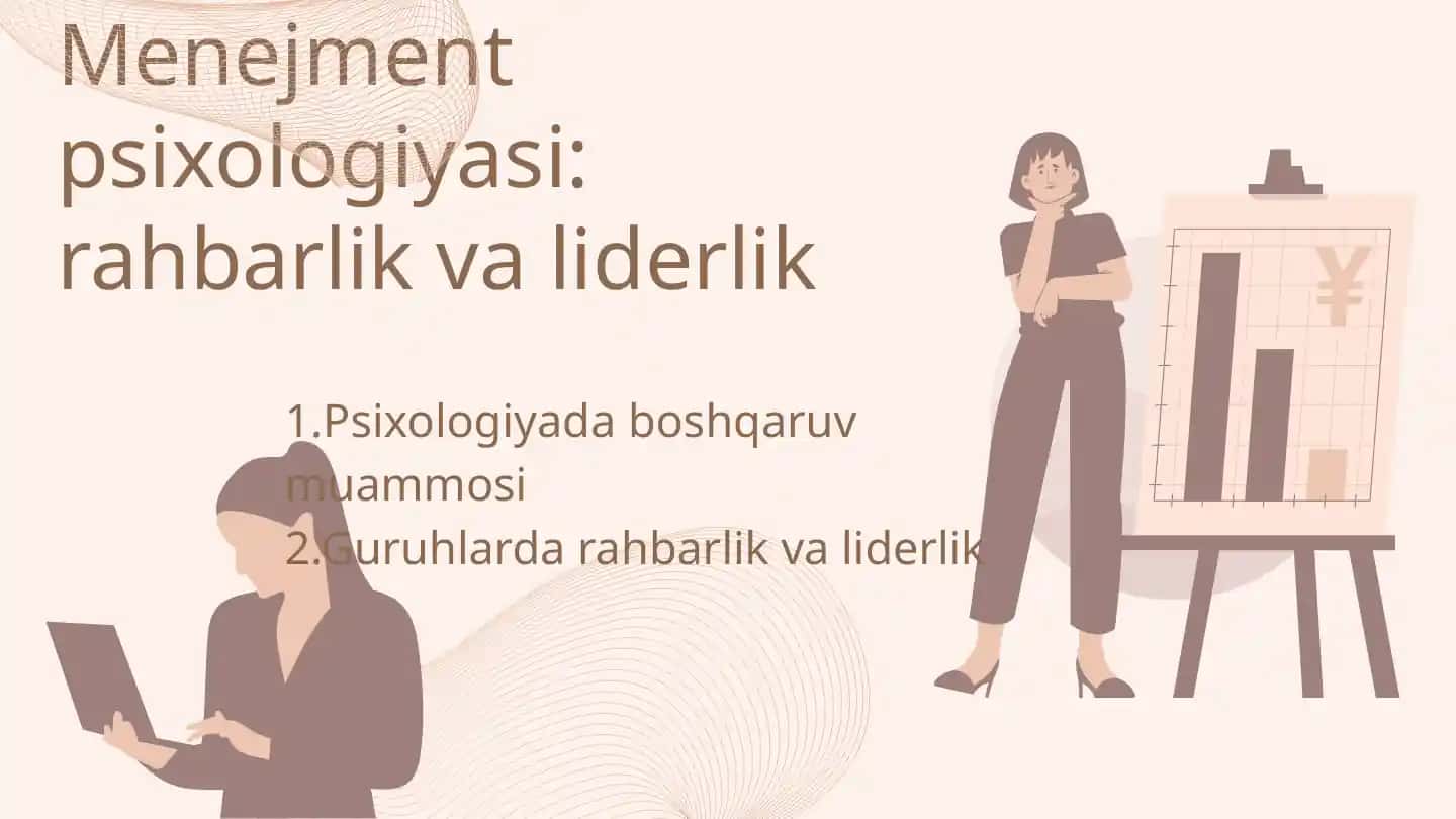 Menejment psixologiyasi: rahbarlik va liderlik