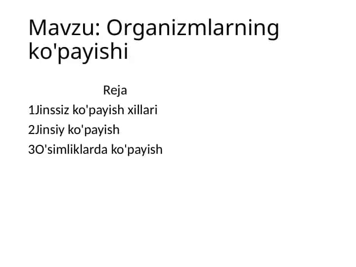 Organizmlarning ko'payishi