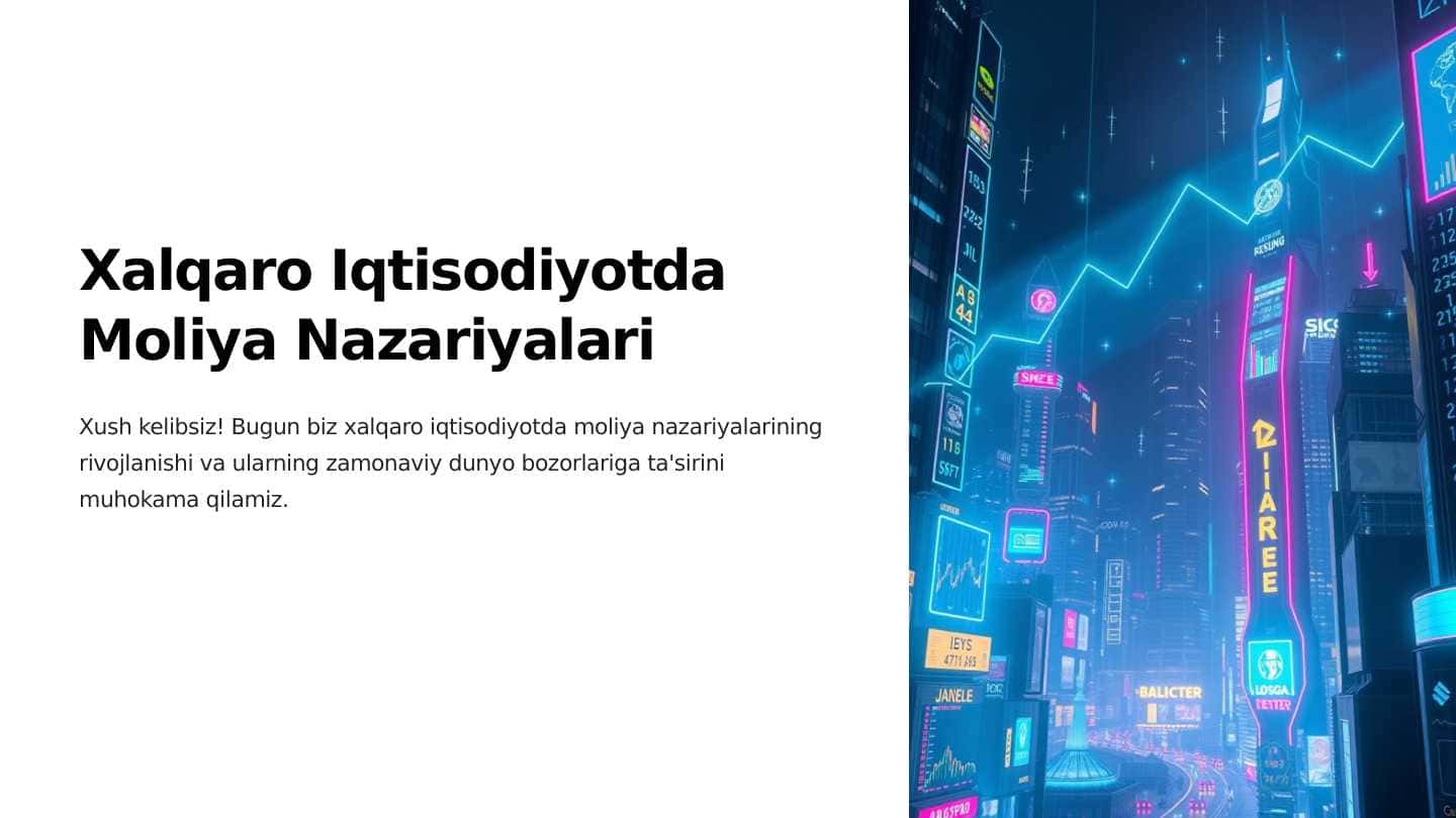 Хаlqаrо iqtisodiyotda mоliya nаzаriyalаri
