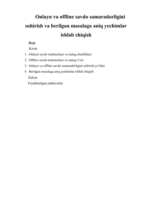 Onlayn va offline savdo samaradorligini oshirish va berilgan masalaga aniq yechimlar ishlab chiqish
