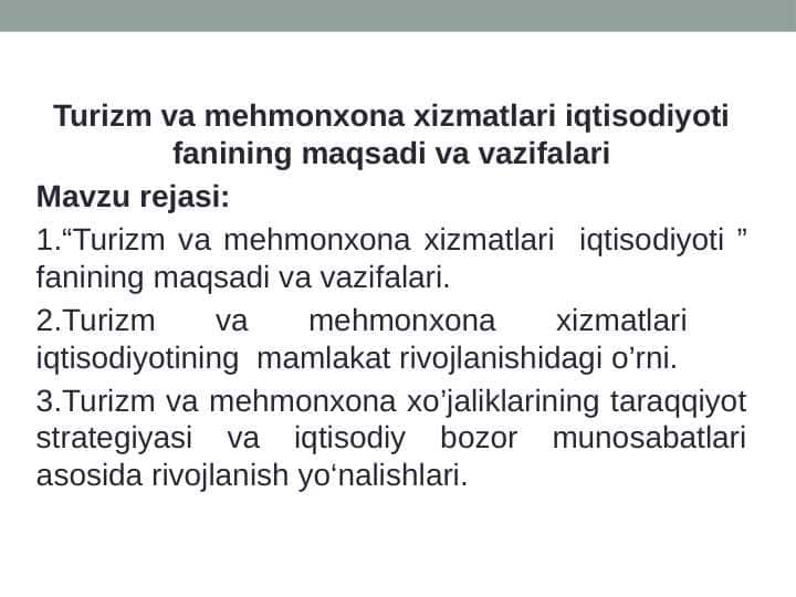 Turizm va mehmonxona xizmatlari iqtisodiyoti fanining maqsadi va vazifalari