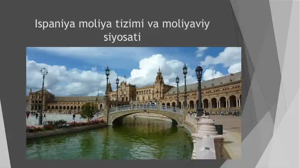 Ispaniya moliya tizimi va moliyaviy siyosati