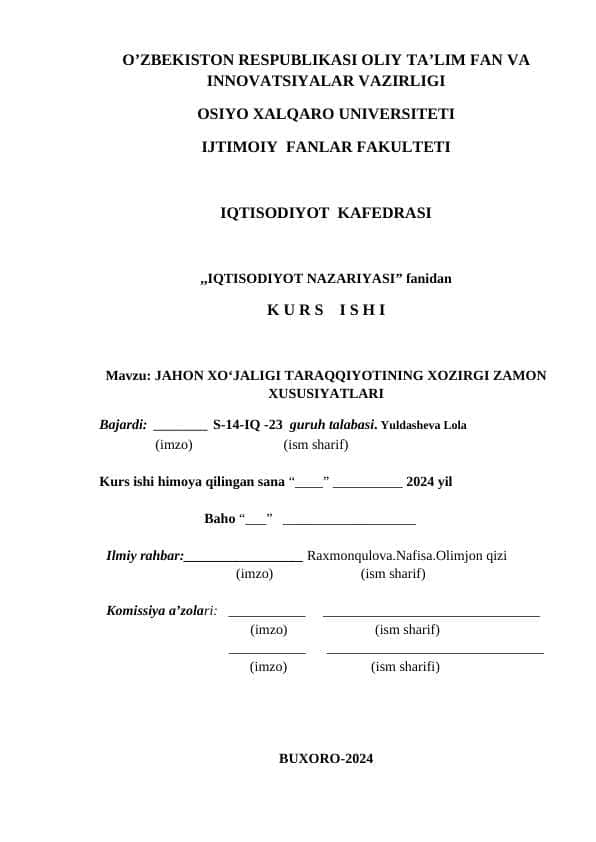 JAHON XOʻJALIGI TARAQQIYOTINING XOZIRGI ZAMON XUSUSIYATLARI