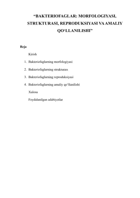 “BAKTERIOFAGLAR: MORFOLOGIYASI, STRUKTURASI, REPRODUKSIYASI VA AMALIY QO‘LLANILISHI”
