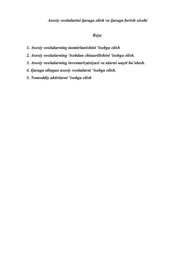 Asosiy vositalarini ijaraga olish va ijaraga berish xisobi