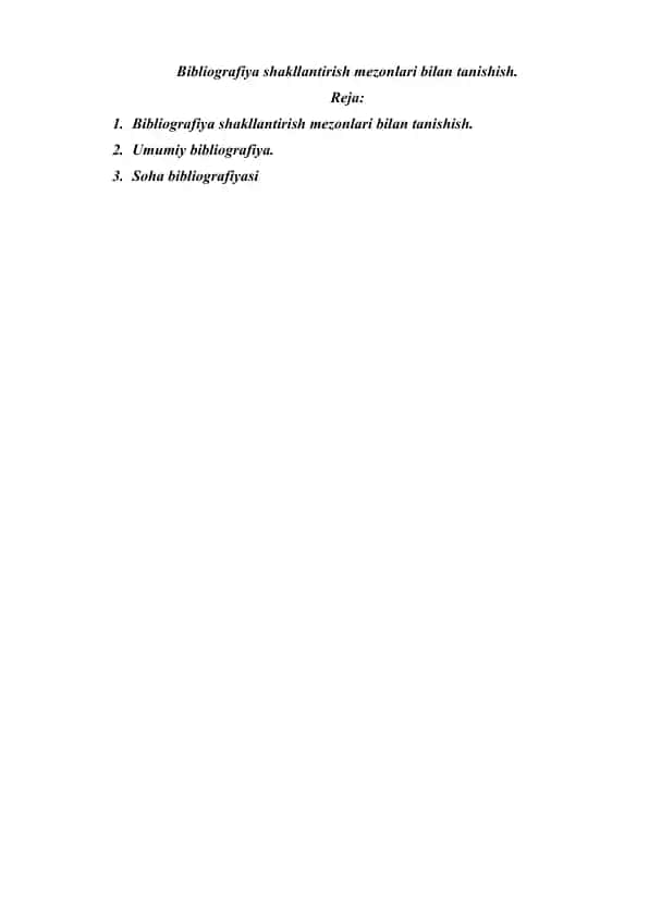 Bibliografiya shakllantirish mezonlari bilan tanishish
