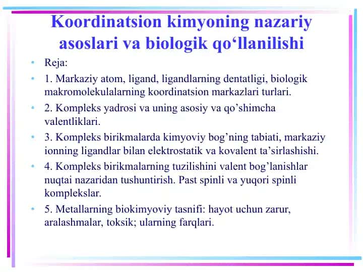Koordinatsion kimyoning nazariy asoslari va biologik qo‘llanilishi