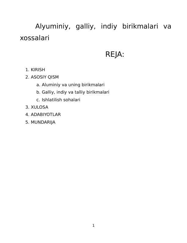 Alyuminiy, galliy, indiy birikmalari va xossalari