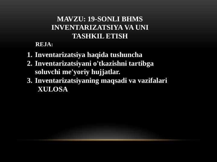 INVENTARIZATSIYA VA UNI TASHKIL ETISH