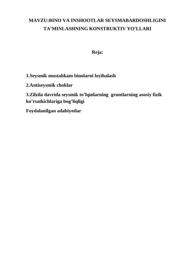 BINO VA INSHOOTLAR SEYSMABARDOSHLIGINI TA’MINLASHNING KONSTRUKTIV YO‘LLARI