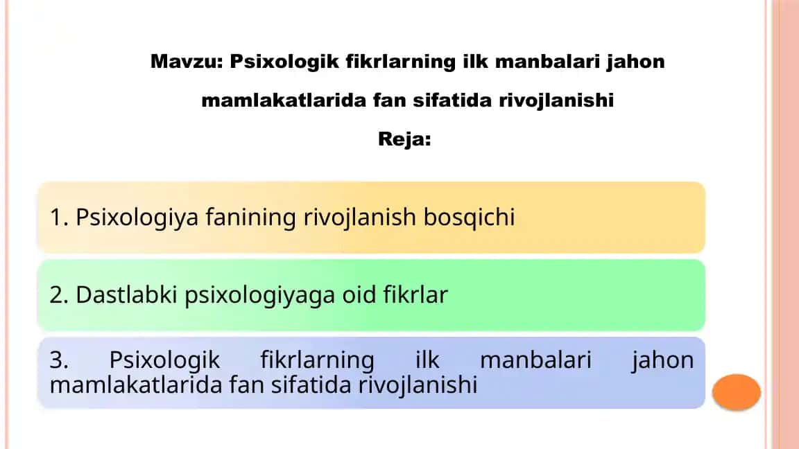 Psixologik fikrlarning ilk manbalari jahon mamlakatlarida fan sifati darivojlanishi